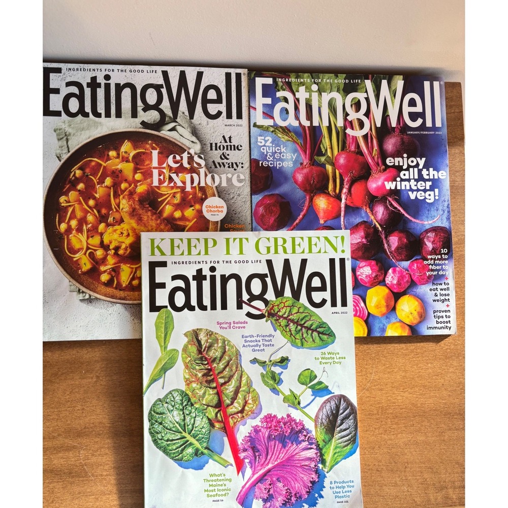 Eating Well Magazine Lot of 3 Issues ‎ 2022 Healthy Recipes Nutrition